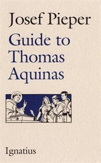 Guide To Thomas Aquinas