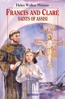 Front cover_Francis And Clare, Saints Of Assisi