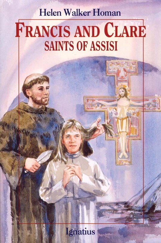 Front cover_Francis And Clare, Saints Of Assisi