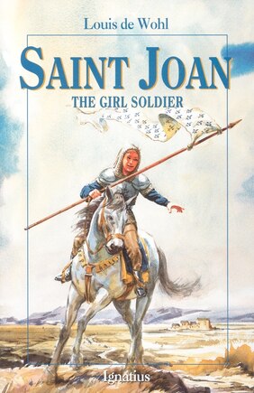 Saint Joan: The Girl Soldier