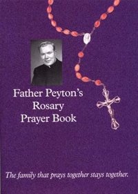 Couverture_Father Peyton's Rosary Prayer Book