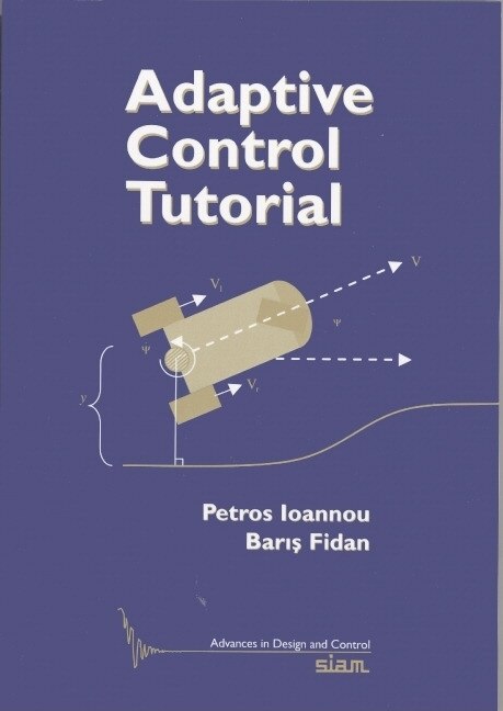 Front cover_Adaptive Control Tutorial