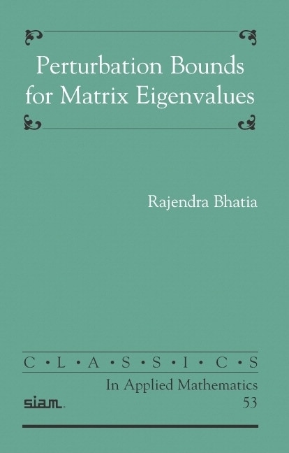 Couverture_Perturbation Bounds for Matrix Eigenvalues