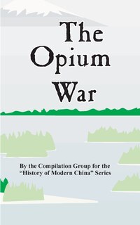 Front cover_The Opium War