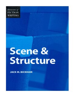 Front cover_Elements of Fiction Writing - Scene & Structure