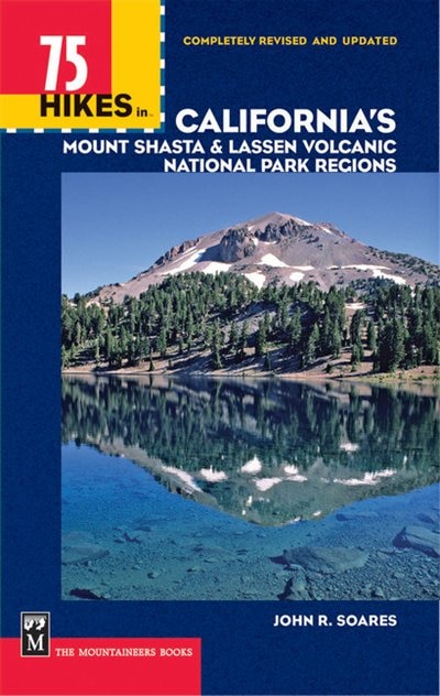 Couverture_75 Hikes in California's Mount Shasta & Lassen Volcanic National Park Regions
