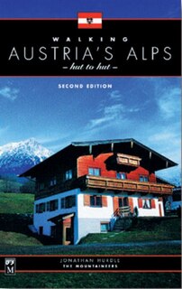Front cover_Walking Austria's Alps, Hut to Hut