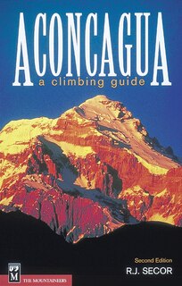 Front cover_Aconcagua: A Climbing Guide