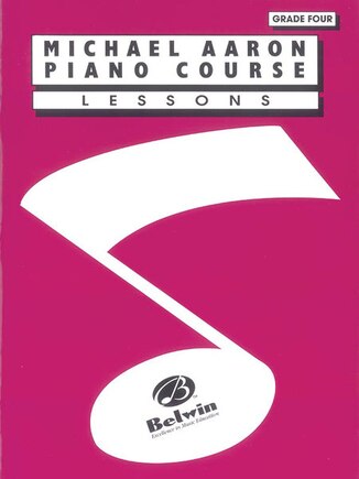 Michael Aaron Piano Course Lessons: Grade 4