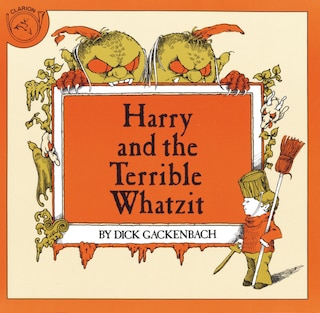 Front cover_Harry and the Terrible Whatzit