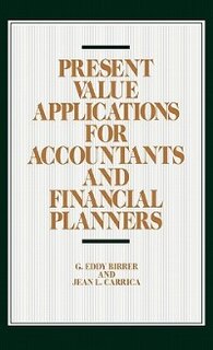 Front cover_Present Value Applications For Accountants And Financial Planners