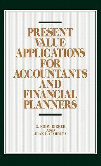 Front cover_Present Value Applications For Accountants And Financial Planners