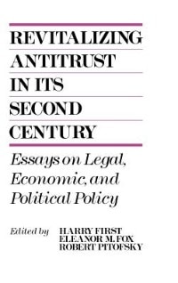 Front cover_Revitalizing Antitrust in Its Second Century