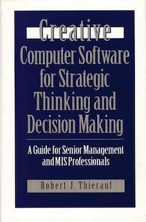 Couverture_Creative Computer Software for Strategic Thinking and Decision Making