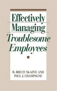 Couverture_Effectively Managing Troublesome Employees