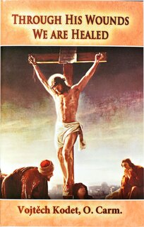 Front cover_Through His Wounds We Are Healed