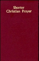 Shorter Christian Prayer: Four-Week Psalter of the Loh Containing Morning Prayer and Evening Prayer with Selections for the Entire Year