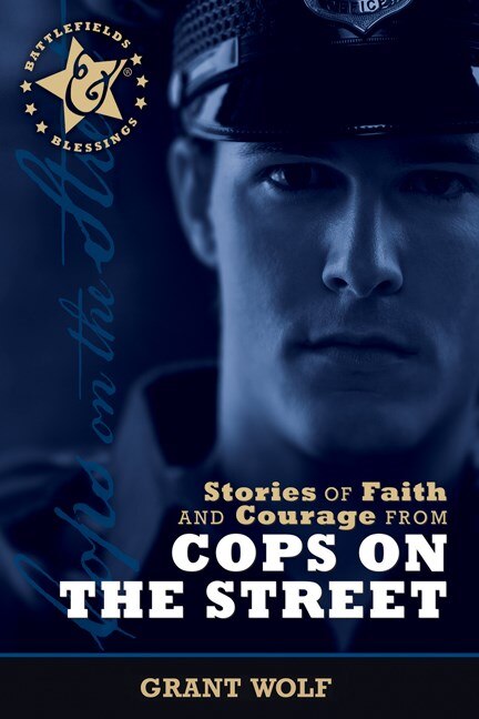 Front cover_Stories Of Faith And Courage From Cops On The Street
