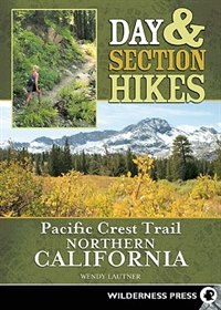 Couverture_Day & Section Hikes Pacific Crest Trail: Northern California
