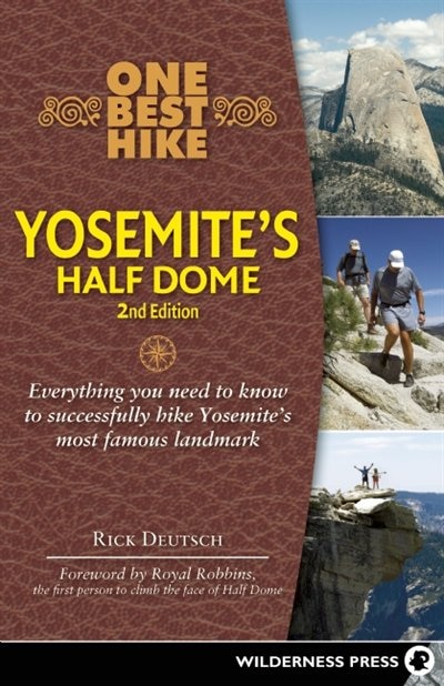 Front cover_One Best Hike: Yosemite's Half Dome