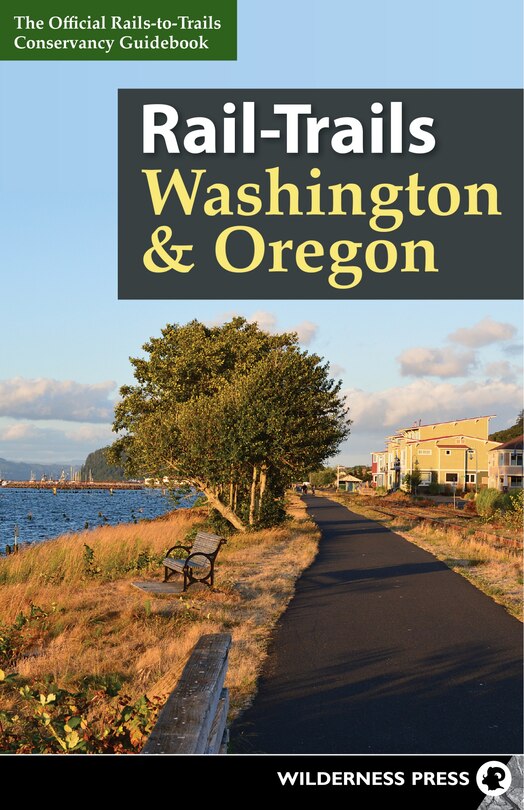 Front cover_Rail-Trails Washington & Oregon