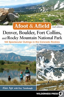 Couverture_Afoot & Afield: Denver, Boulder, Fort Collins, and Rocky Mountain National Park