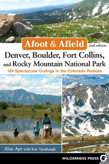 Couverture_Afoot & Afield: Denver, Boulder, Fort Collins, and Rocky Mountain National Park