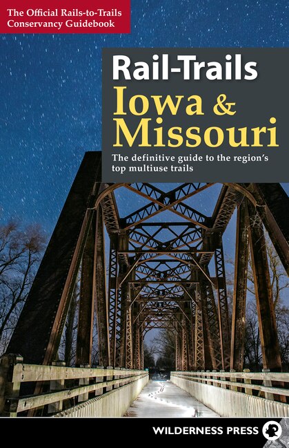 Front cover_Rail-Trails Iowa & Missouri