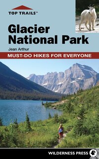 Front cover_Top Trails: Glacier National Park