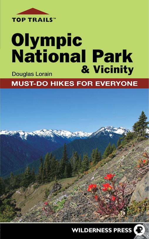 Couverture_Top Trails: Olympic National Park And Vicinity