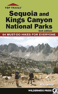 Front cover_Top Trails: Sequoia And Kings Canyon National Parks