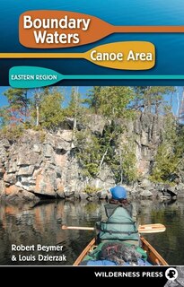 Couverture_Boundary Waters Canoe Area: Eastern Region