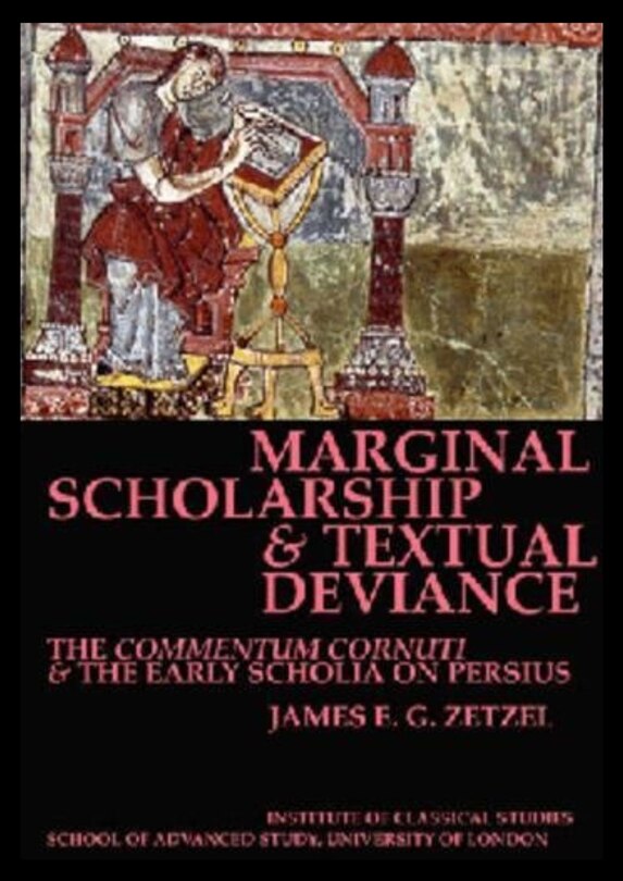 Front cover_Marginal Scholarship and Textual Deviance (BICS Supplement 84)