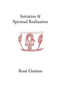 Front cover_Initiation And Spiritual Realization
