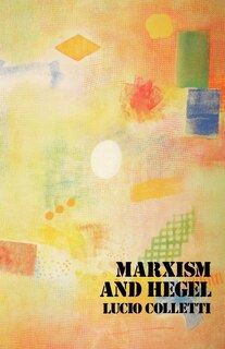 Front cover_Marxism And Hegel