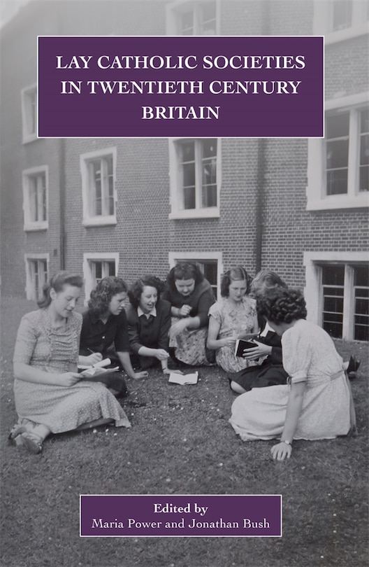 Couverture_Lay Catholic Societies in Twentieth Century Britain