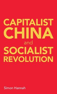 Couverture_Capitalist China and socialist revolution