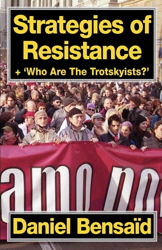 Front cover_Strategies of Resistance & 'Who Are the Trotskyists?'