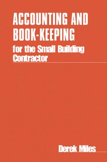 Front cover_Accounting And Book-keeping For The Small Building Contractor
