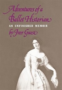 Front cover_Adventures Of A Ballet Historian