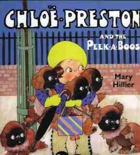 Chloe Preston And The Peek-a-boos by Mary Hillier