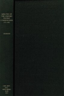 Front cover_Minutes of the Oxford Paving Commissioners 1771–1801