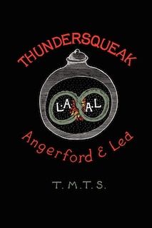 Thundersqueak: The Confessions of a Right Wing Anarchist