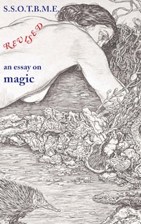Front cover_Ssotbme Revised - An Essay On Magic
