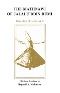 Front cover_The Mathnawí of Jaláluʾddín Rúmí