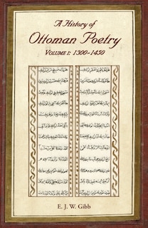 Front cover_A History of Ottoman Poetry Volume I