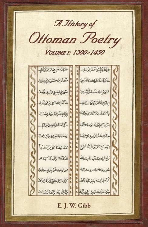 Front cover_A History of Ottoman Poetry Volume I