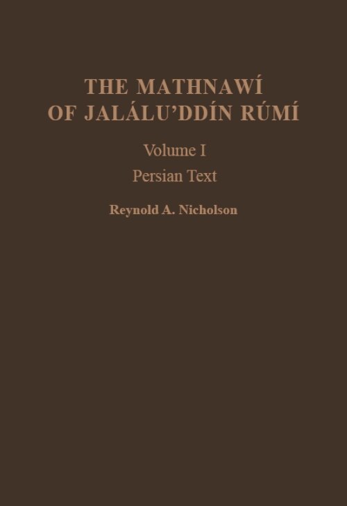 Front cover_The Mathnawí of Jaláluʾddín Rúmí
