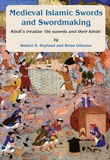 Front cover_Medieval Islamic Swords and Swordmaking
