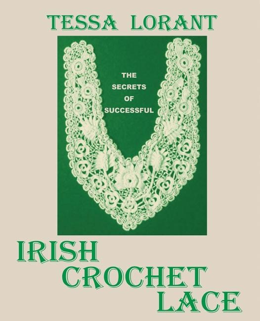 Front cover_The Secrets of Successful Irish Crochet Lace